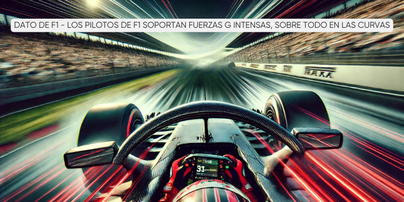 Dato-de-F1-Los-pilotos-de-F1-soportan-fuerzas-G-intensas-sobre-todo-en-las-curvas